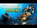 STARBASE - End Of Closed Alpha MADNESS!
