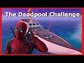 The Deadpool Challenge In Fortnite Battle Royale