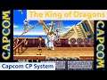 The King of Dragons - Another Awesome Capcom Beat Em Up! - Capcom CP Arcade System - CPSTRAVAGANZA