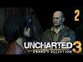 Uncharted 3: Drake's Deception - A Familiar Face Is Back - Part 2 (Walkthrough + Gameplay)