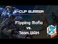 WAH vs. Flipping Mafia - X-Cup Summer - Heroes of the Storm 2021