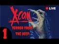 🔴Xcom - Terror From The deep // Part 1 // 🔴Live Stream