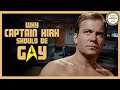 9 Reasons Captain Kirk Should be Gay (WTF?)