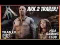 ARK 2 Official Gameplay Trailer | Gameplay Walkthrough