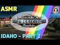 ASMR: American Truck Simulator - IDAHO - Ep 2