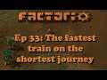 Average Gamer Plays ... Factorio! Ep33: The fastest train on the shortest journey
