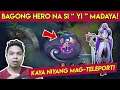 Bagong Hero " YI " Madaya ba? - Mobile Legends