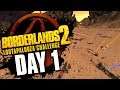 Borderlands 2 - Lootapalooza Challenge Run! - Day #1
