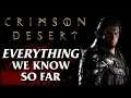 Crimson Desert Gameplay Trailer Analysis AND MORE! - *EVERYTHING* We Know So Far!