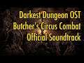 Darkest Dungeon OST - "The Butcher's Circus Combat" (2020) HQ Official