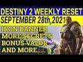 Destiny 2 Weekly Reset September 28th, 2021-Iron Banner Returns, More Secrets & Bonus Valor Points