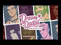 Dream Daddy (Part 1)