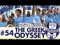 DREAMING OF THURSDAY NIGHTS... | Part 54 | THE GREEK ODYSSEY FM20 | Football Manager 2020