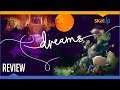 Dreams (PS4) - Review By Skill Up