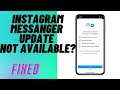 Fix Instagram Messenger Update Not Showing/Working | How to Enable Instagram Messaging Update Option