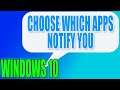 Get Notifications From Selected Apps Or Programs In Windows 10
