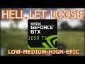 Hell Let Loose | GTX 1050TI 4GB | Low-Medium-High-Epic