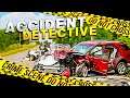 I'm the World's Greatest Accident Detective - Accident the Game Gameplay