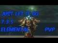 JUST LET IT GO - 7.3.5 Elemental Shaman PvP - WoW Legion