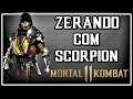 Mortal Kombat 11 - ZERANDO COM SCORPION