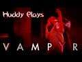 NIGHT SHIFT| Let's Play| Vampyr| Part 5| Blind| PS4