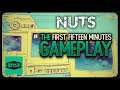 NUTS - The First Fifteen Minutes No Commentary (Gameplay)