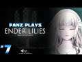 Panz Plays Ender Lilies #7