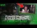 SCUMP LAUGHTAGE! (FUNNIEST SCUMP Stream Highlights Pt10)