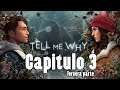 Tell Me Why | Gameplay Español | Capitulo 3-2: Final!