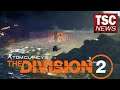 The Division 2 Episode 2 DLC Gameplay + Overview | TSC Gaming