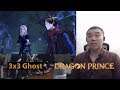 The Dragon Prince Season 3 Episode 3- Ghost Reaction and Discussion!