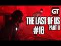 The Last of Us 2 Let's Play Deutsch #18 - Wenn zwei sich streiten...