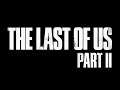 The Last of Us Part 2 #32 I like ya cut G