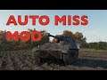 WOT - Auto Miss Mod | World of Tanks