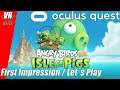 Angry Birds VR: Isle of Pigs / Oculus Quest / First Impression / German / Deutsch / Spiele / Test
