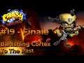 Banishing Cortex To The Past | Crash Bandicoot 3 Warped 108% Part 19