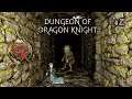 Dungeon Of Dragon Knight в подземелье с Kwei, #2