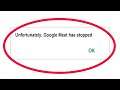 Fix Unfortunately Google Meet Has Stopped Error in Android & Ios Mobile Phone