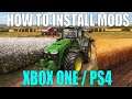 How To Install Mods In Farming Simulator 19 On Xbox One/PS4 | Tutorial