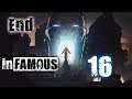 InFamous ⚡ Gameplay ITA - PS Now - Finale ⚡ 16 ►Prepararsi Al Peggio