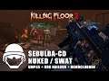 [Killing Floor 2] Sebulba-CD 6P Nuked SWAT Wave 5~Boss
