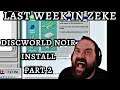 Last Week In Zeke: Discworld Noir Install part 2