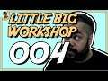 Little Big Workshop PT BR #004 - Tonny Gamer