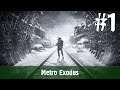 Metro Exodus #1