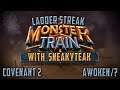 Monster Train Ladder Streak (ft. sneakyteak) Season 4 | Covenant 2