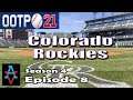 OOTP21: A PLAYOFF PREVIEW? - Colorado Rockies S4 Ep8: Out of the Park Baseball 21 Let's Play