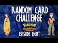 Random Card Challenge | Pokémon HeartGold | Episode 8