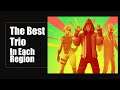 Ranking The Best Trios In Each Region - Who Is The Best Trio In The World?