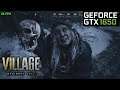 Resident Evil 8 Village demo : GTX 1650 + i5 9300h
