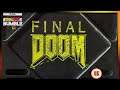 RÉTROSPECTIVE DOOM EP.3 / MODS ET EXTENSIONS / FINAL DOOM